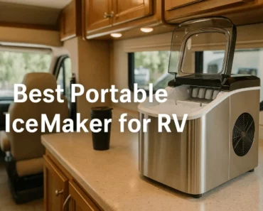 Best Portable Ice Maker for RVs: Top Choices for Road-Ready Ice